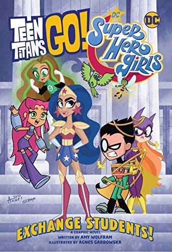 Teen Titans Go! / DC Super Hero Girls: Exchange Students