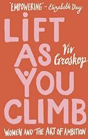 Lift As You Climb