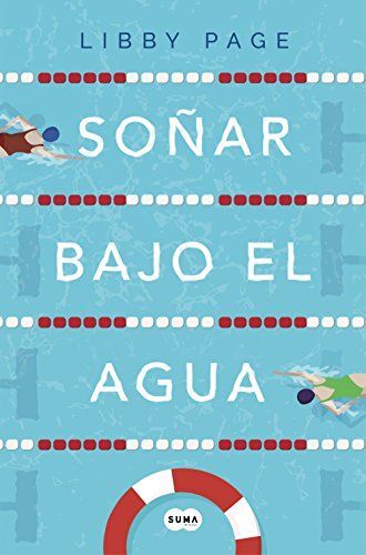 Soñar Bajo El Agua / The Lido