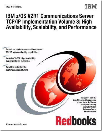 IBM z/OS V2R1 Communications Server TCP/IP Implementation Volume 3: High Availability, Scalability, and Performance