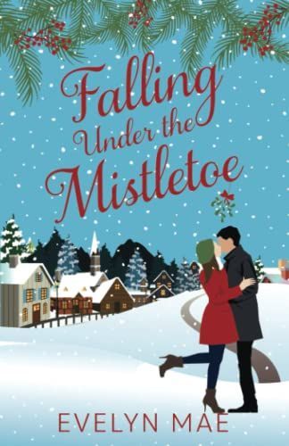 Falling Under the Mistletoe