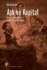 Aşk ve Kapital