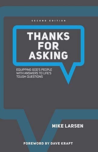 Thanks for Asking: Equipping God's People with Answers to Life's Tough Questions