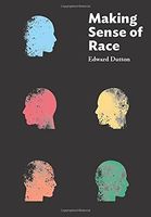 Making Sense of Race