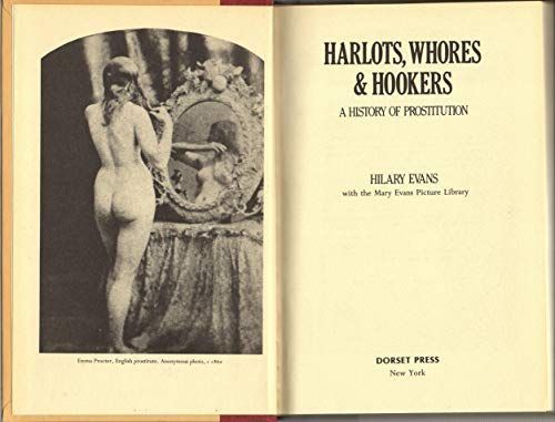 Harlots, Whores & Hookers