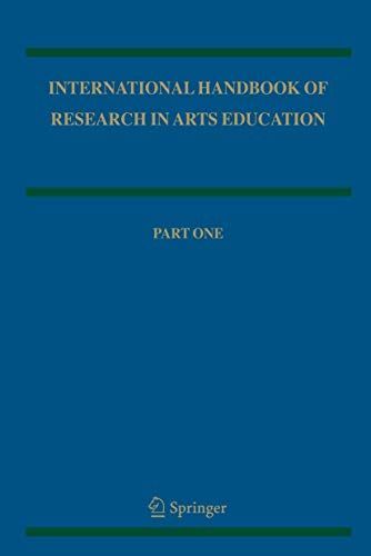 International Handbook of Research in Arts Education