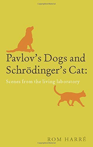 Pavlov's Dogs and Schrödinger's Cat