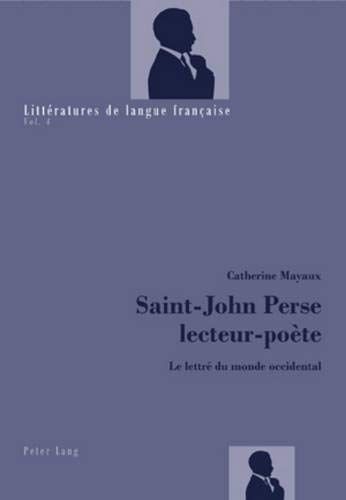 Saint-John Perse lecteur-poète