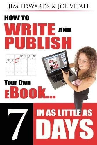 How to Write and Publish Your Own EBook in as Little as 7 Days