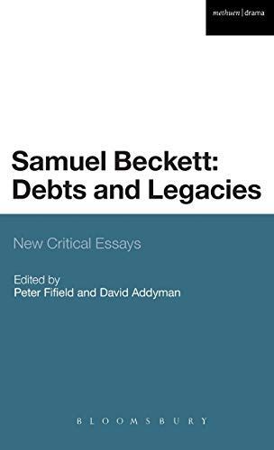 Samuel Beckett: Debts and Legacies