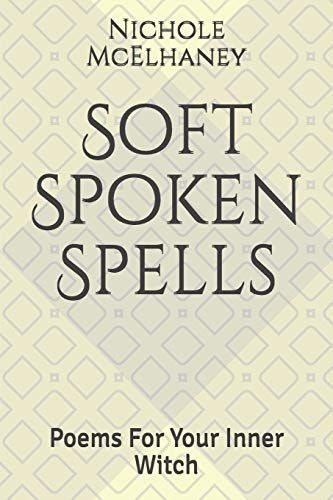 Soft Spoken Spells