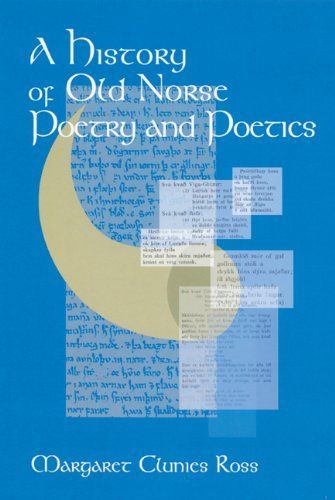 A History of Old Norse Poetry and Poetics