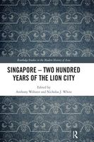Singapore - Two Hundred Years of the Lion City