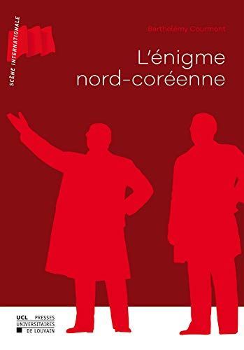 L'énigme nord-coréenne