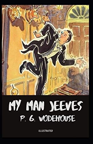 My Man Jeeves Illustrated