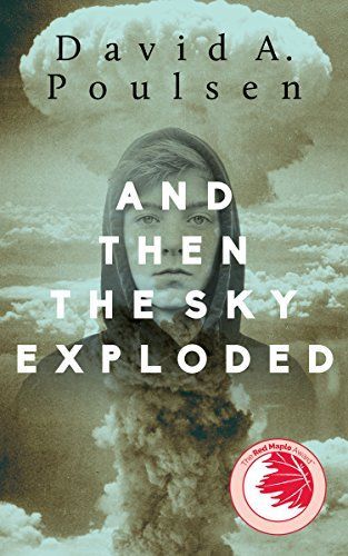 And Then the Sky Exploded