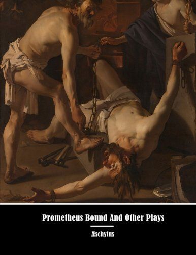 Prometheus Bound and Other Plays