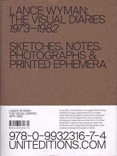 Lance Wyman : the visual diaries, 1973-1982 : sketches, notes, photographs & printed ephemera
