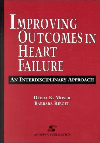 Improving Outcomes in Heart Failure