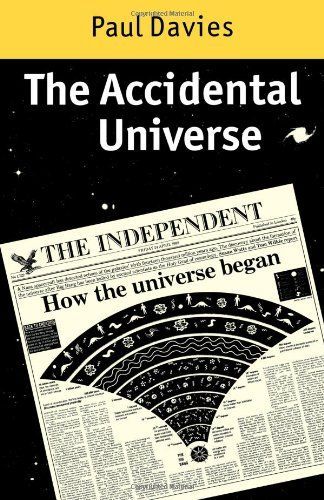 The Accidental Universe