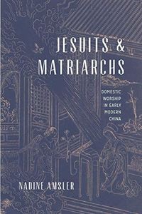 Jesuits and Matriarchs