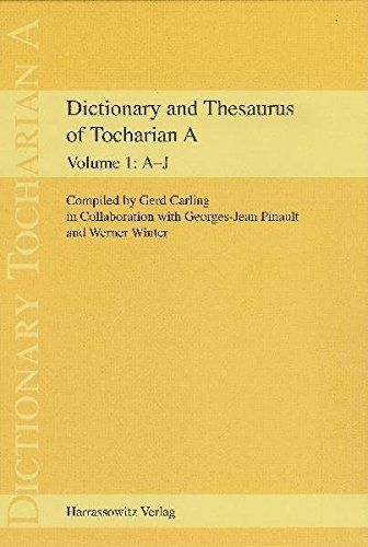 Dictionary and Thesaurus of Tocharian A