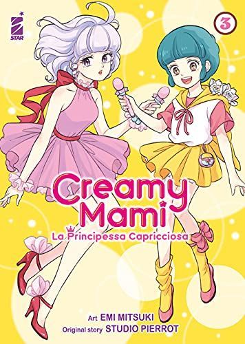 Creamy mami. La principessa capricciosa