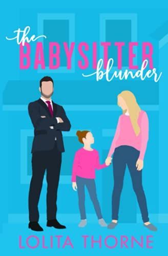 The Babysitter Blunder