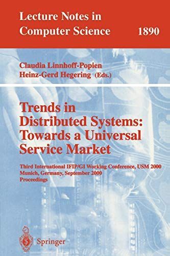 Trends in Distributed Systems: Towards a Universal Service Market