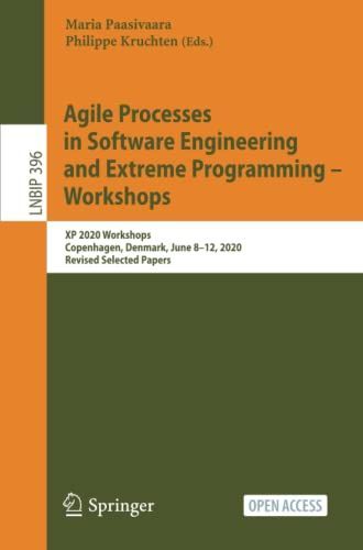 Agile Processes in Software Engineering and Extreme Programming – Workshops