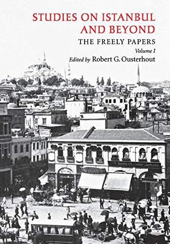 Studies on Istanbul and Beyond