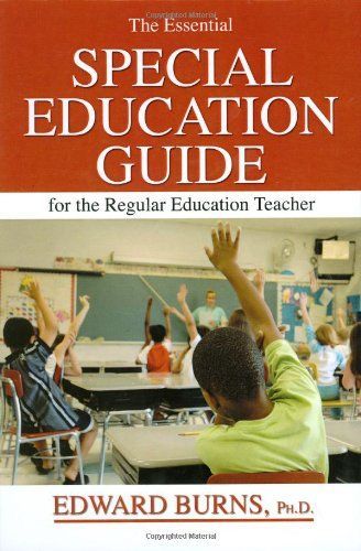 The Essential Special Education Guide for the Regular Education Teacher