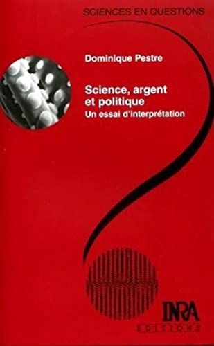 Science, argent et politique