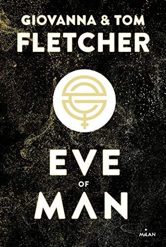 Eve of Man Tome 1