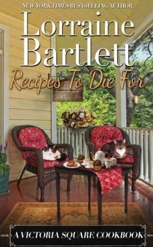 Recipes To Die For: A Victoria Square Cookbook