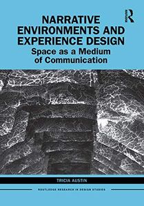 Narrative Environments and Experience Design