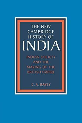 Indian Society and the Making of the British Empire