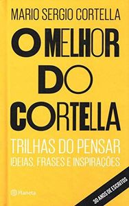 O Melhor Do Cortella