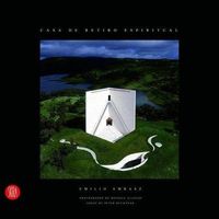 Emilio Ambasz. Casa de Retiro Espiritual. Catalogo Della Mostra (New York, 22 Novembre 2005-gennaio 2006)