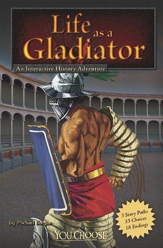 Life as a Gladiator