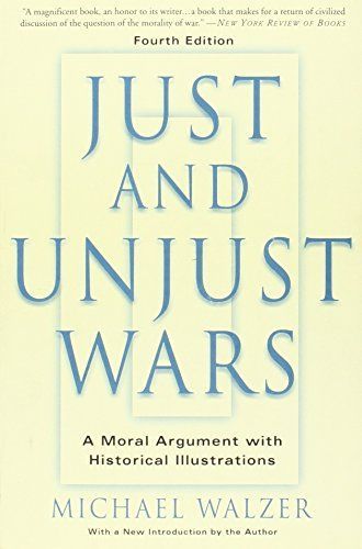 Just And Unjust Wars