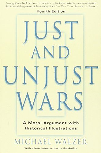 Just And Unjust Wars