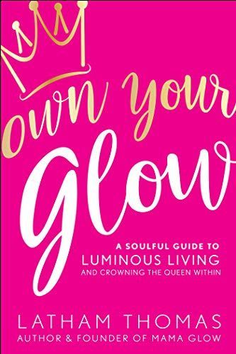 Own Your Glow