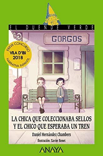 La chica que coleccionaba sellos y el chico que esperaba un tren / The Girl Who Collected Stamps and the Who Who Waited for the Train