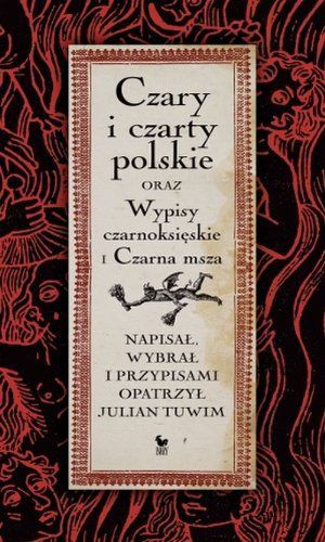 Czary i czarty polskie oraz Wypisy czarnoksięskie i Czarna msza