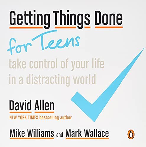 Getting Things Done for Teens