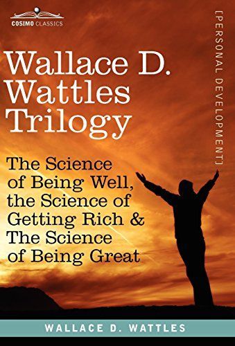 Wallace D. Wattles Trilogy