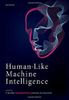 Human-Like Machine Intelligence