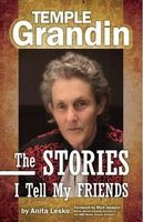 Temple Grandin: The Stories I Tell My Friends