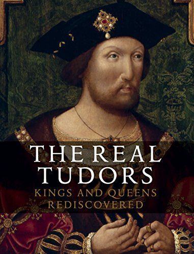 The Real Tudors